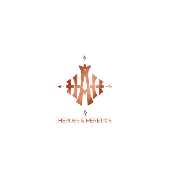 Heroes & Heretics